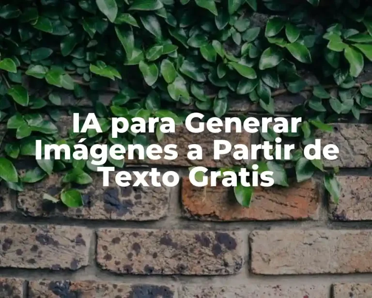IA para Generar Imágenes a Partir de Texto Gratis
