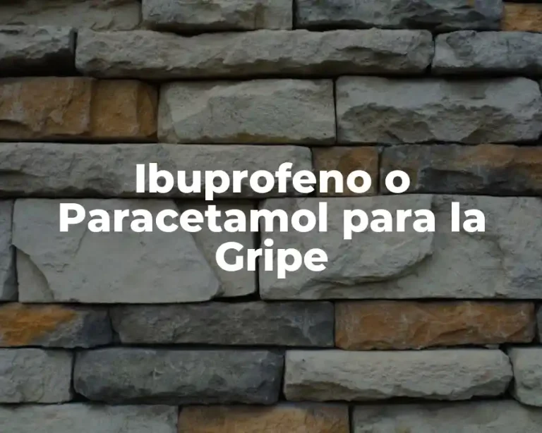 Ibuprofeno o Paracetamol para la Gripe