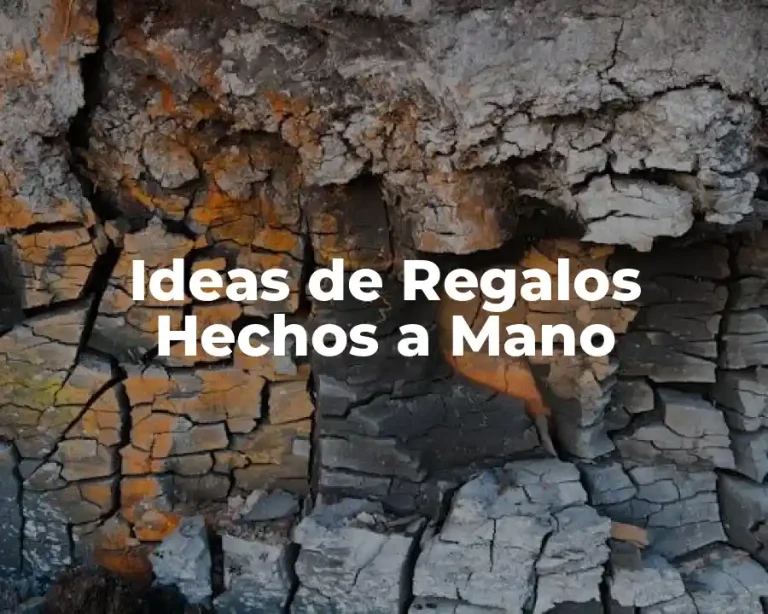 Ideas de Regalos Hechos a Mano