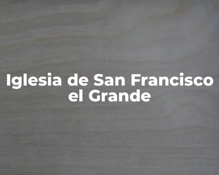 Iglesia de San Francisco el Grande