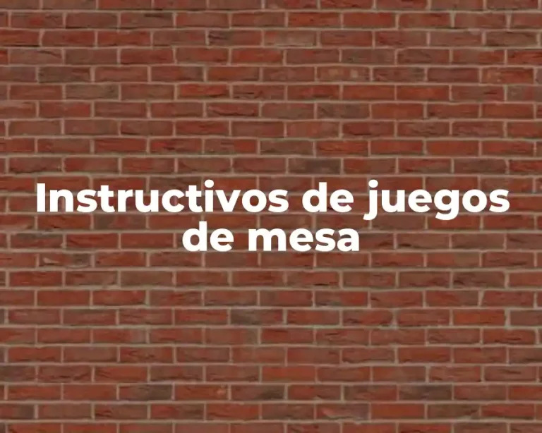 Instructivos de juegos de mesa