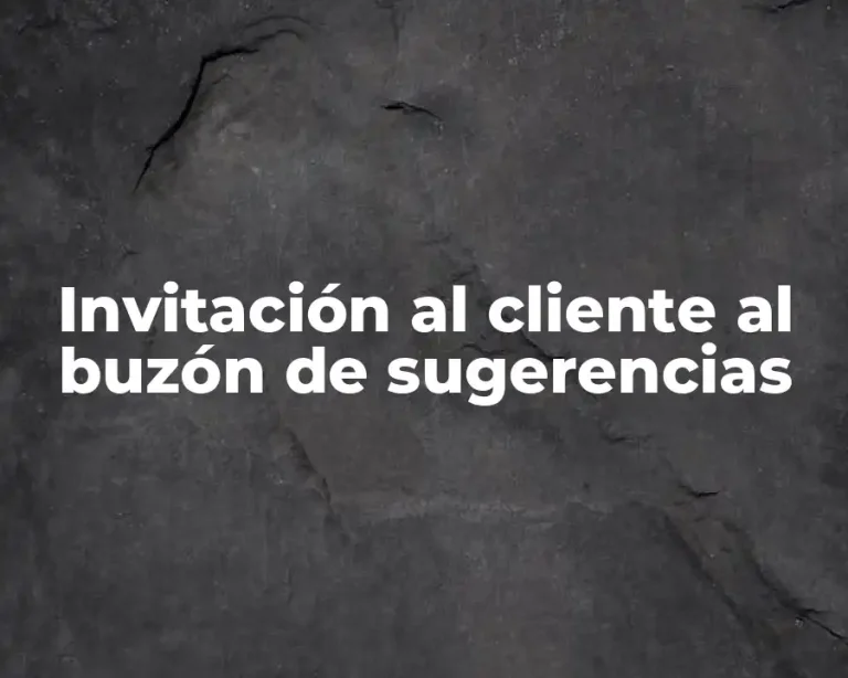 Invitación al cliente al buzón de sugerencias
