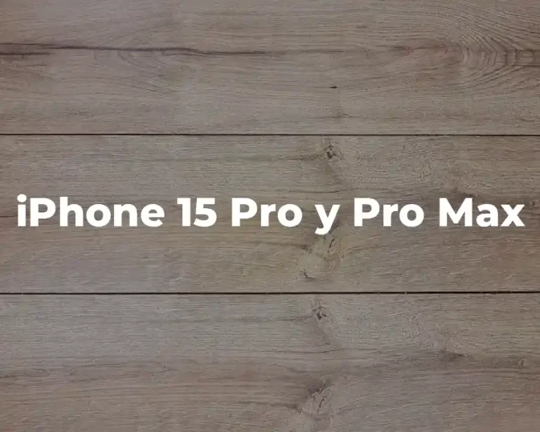 iPhone 15 Pro y Pro Max