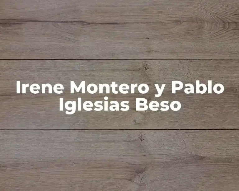 Irene Montero y Pablo Iglesias Beso