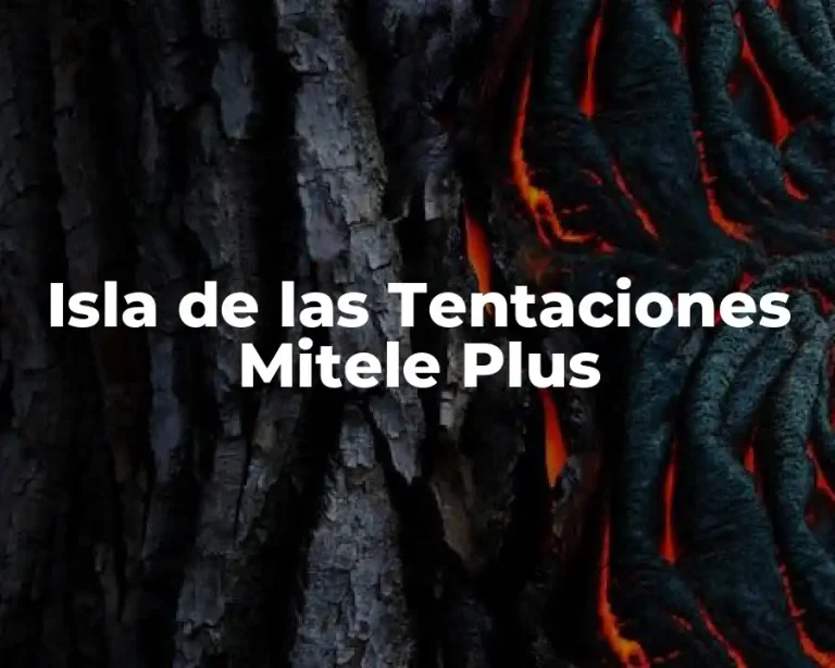 Isla de las Tentaciones Mitele Plus