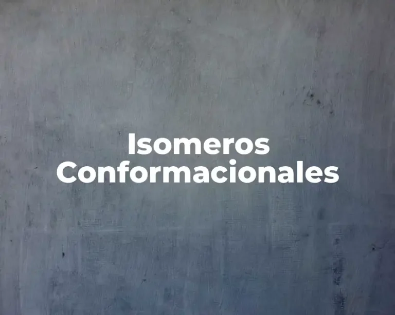 Isomeros Conformacionales