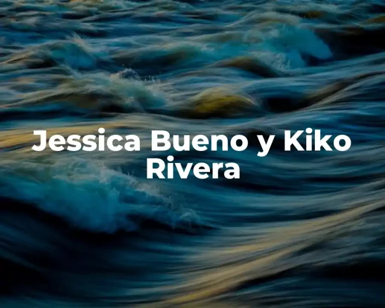 Jessica Bueno y Kiko Rivera