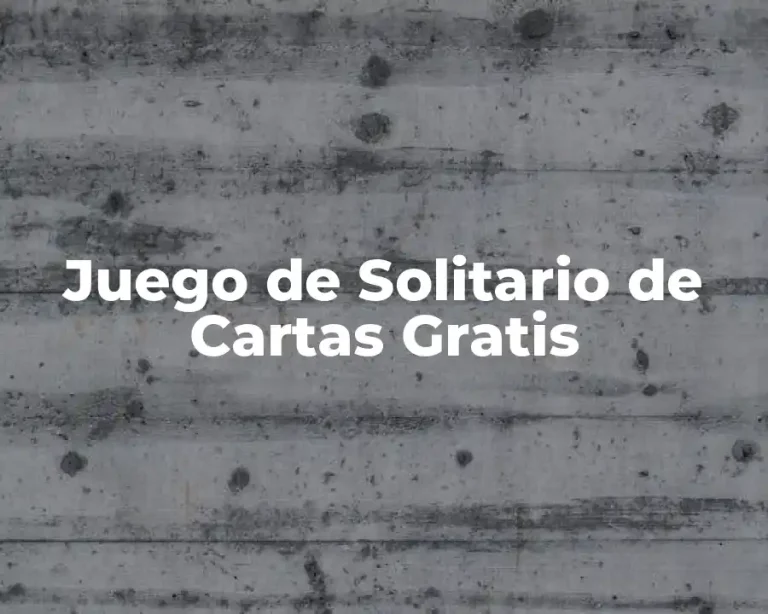 Juego de Solitario de Cartas Gratis