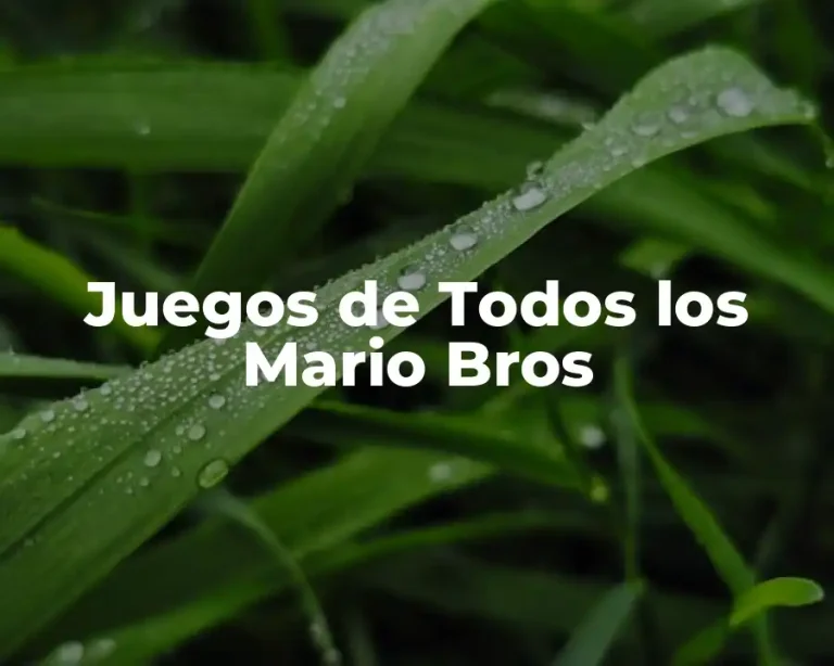 Juegos de Todos los Mario Bros