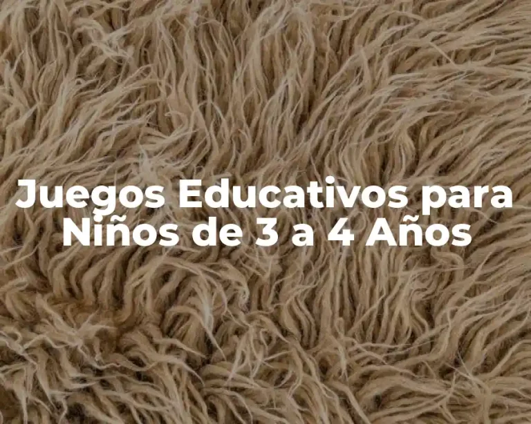 Juegos Educativos para Niños de 3 a 4 Años