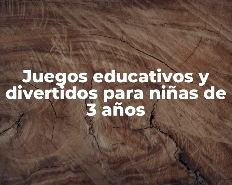 Juegos educativos y divertidos para niñas de 3 años