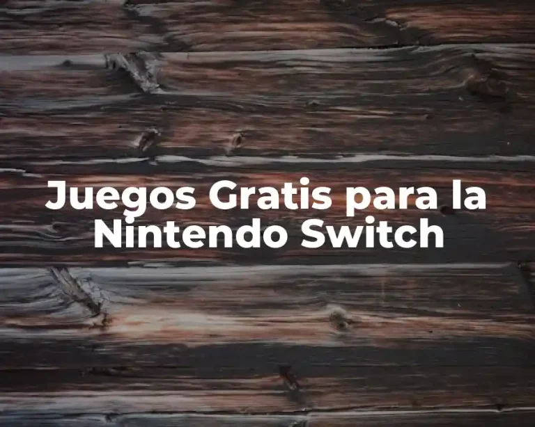 Juegos Gratis para la Nintendo Switch