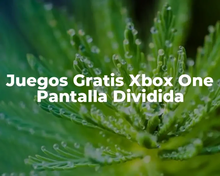 Juegos Gratis Xbox One Pantalla Dividida