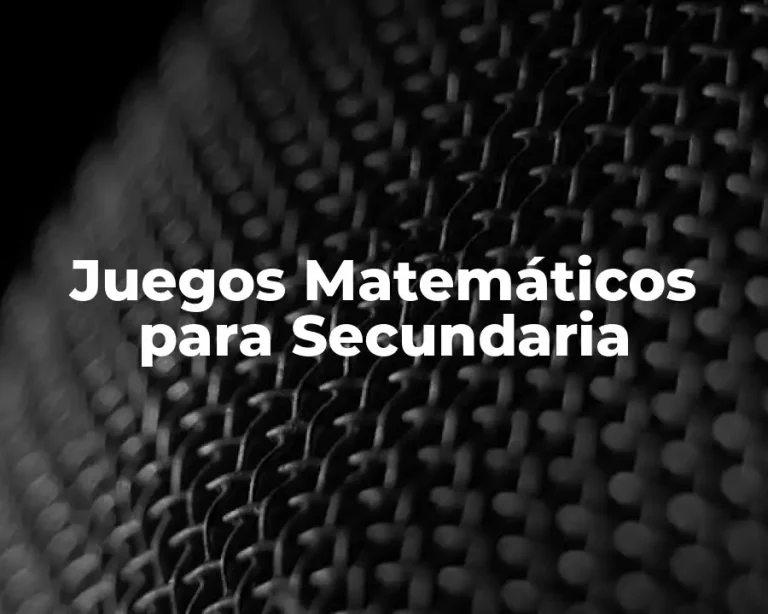 Juegos Matemáticos para Secundaria