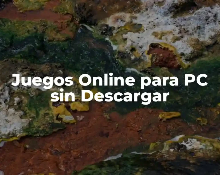 Juegos Online para PC sin Descargar