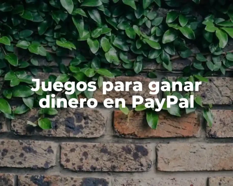 Juegos para ganar dinero en PayPal