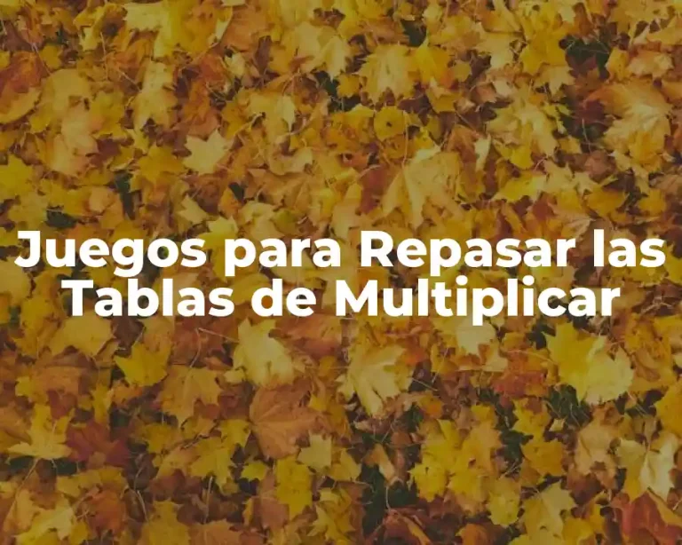 Juegos para Repasar las Tablas de Multiplicar