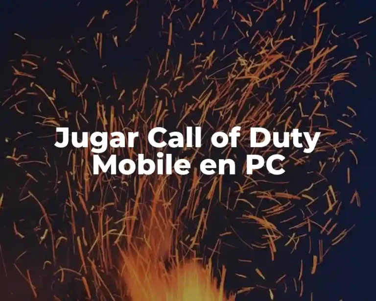 Jugar Call of Duty Mobile en PC