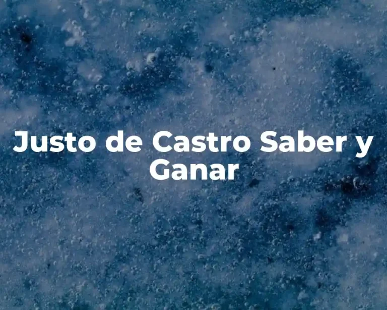 Justo de Castro Saber y Ganar