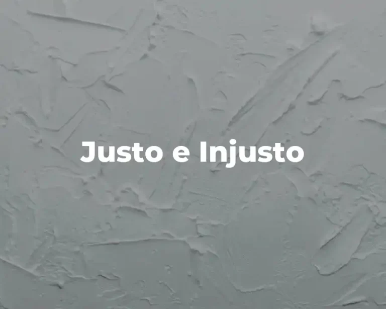 Justo e Injusto