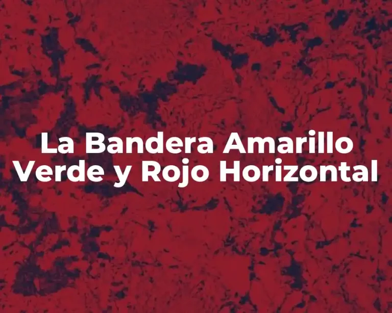 La Bandera Amarillo Verde y Rojo Horizontal