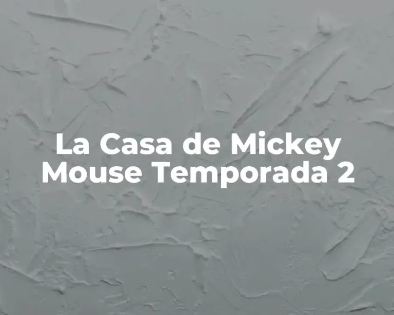 La Casa de Mickey Mouse Temporada 2