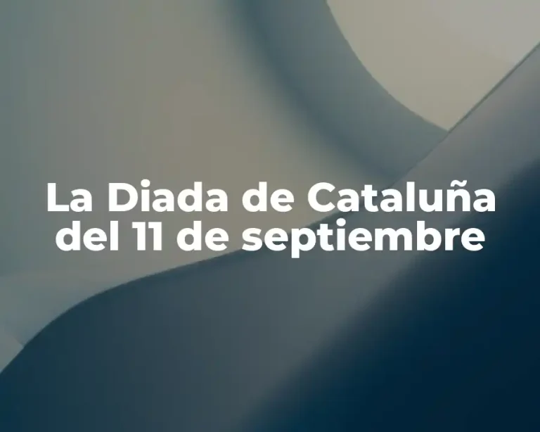 La Diada de Cataluña del 11 de septiembre