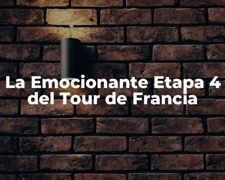 La Emocionante Etapa 4 del Tour de Francia