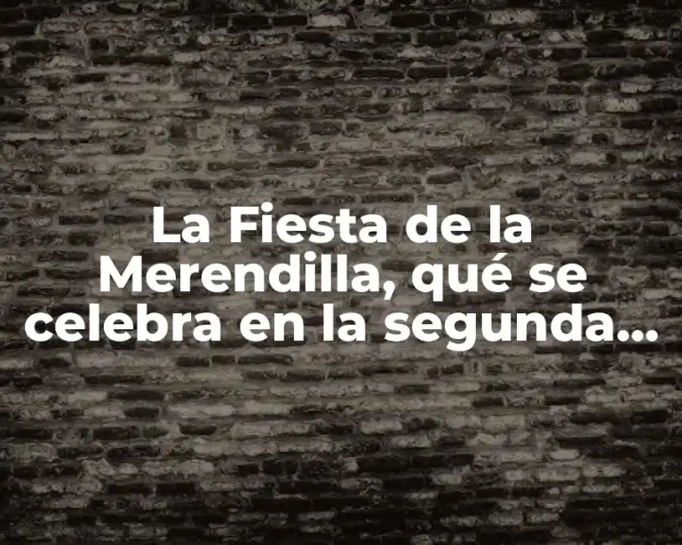 La Fiesta de la Merendilla, qué se celebra en la segunda Pascua