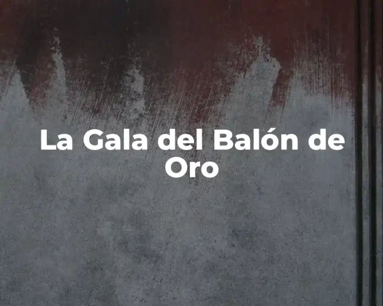 La Gala del Balón de Oro