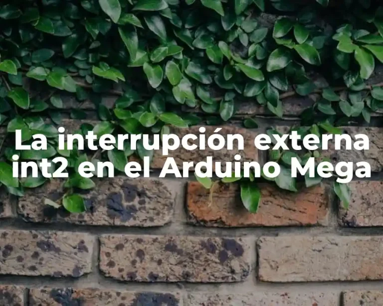 La interrupción externa int2 en el Arduino Mega