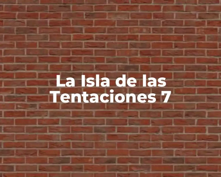 La Isla de las Tentaciones 7