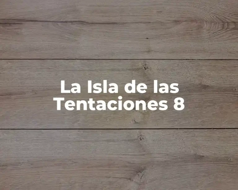 La Isla de las Tentaciones 8