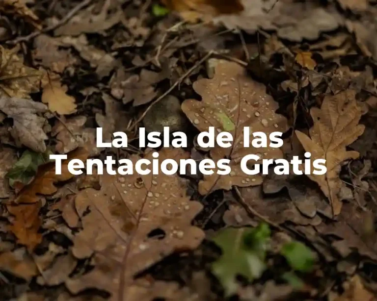 La Isla de las Tentaciones Gratis