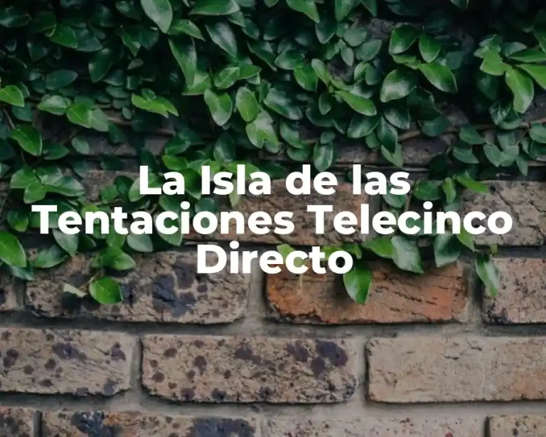 La Isla de las Tentaciones Telecinco Directo