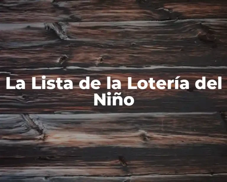 La Lista de la Lotería del Niño