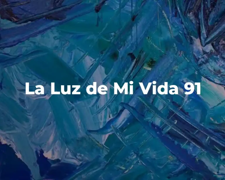 La Luz de Mi Vida 91