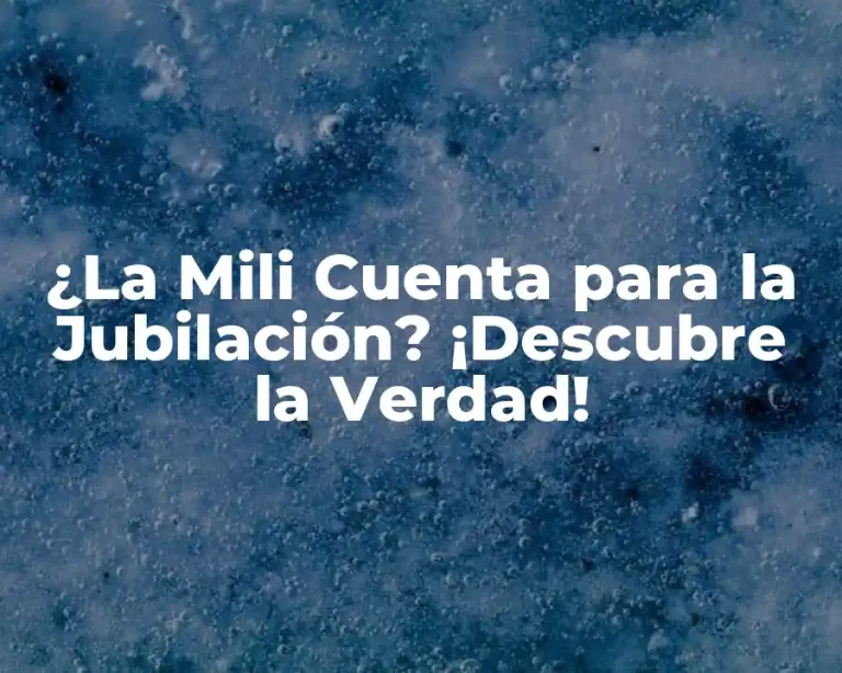 ¿La Mili Cuenta para la Jubilación? ¡Descubre la Verdad!