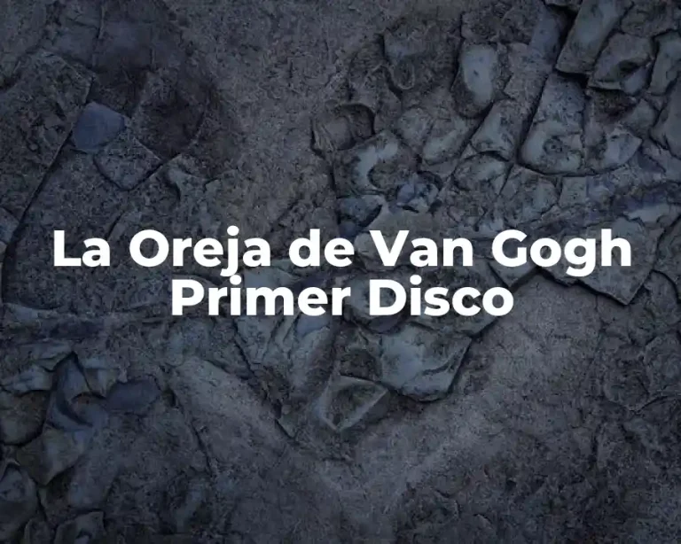 La Oreja de Van Gogh Primer Disco