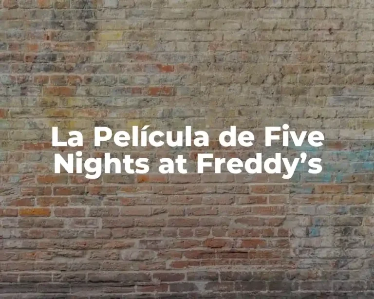 La Película de Five Nights at Freddy’s