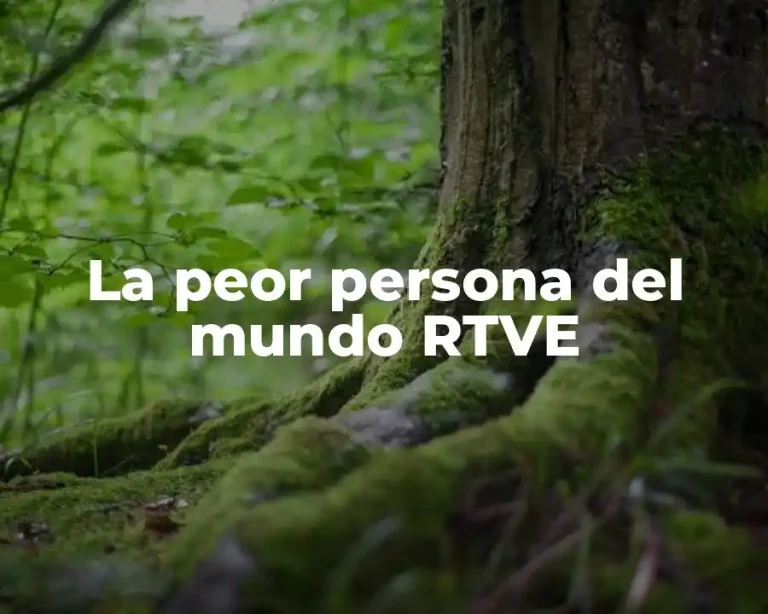 La peor persona del mundo RTVE