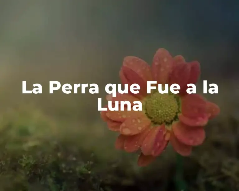 La Perra que Fue a la Luna