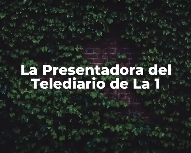 La Presentadora del Telediario de La 1
