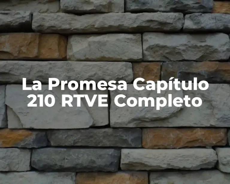 La Promesa Capítulo 210 RTVE Completo