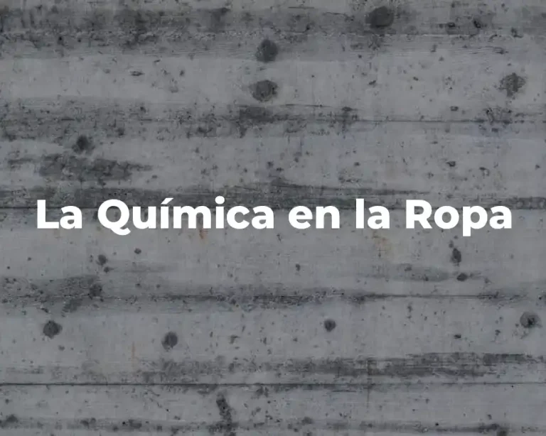 La Química en la Ropa