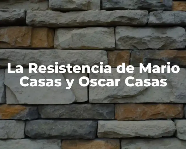 La Resistencia de Mario Casas y Oscar Casas