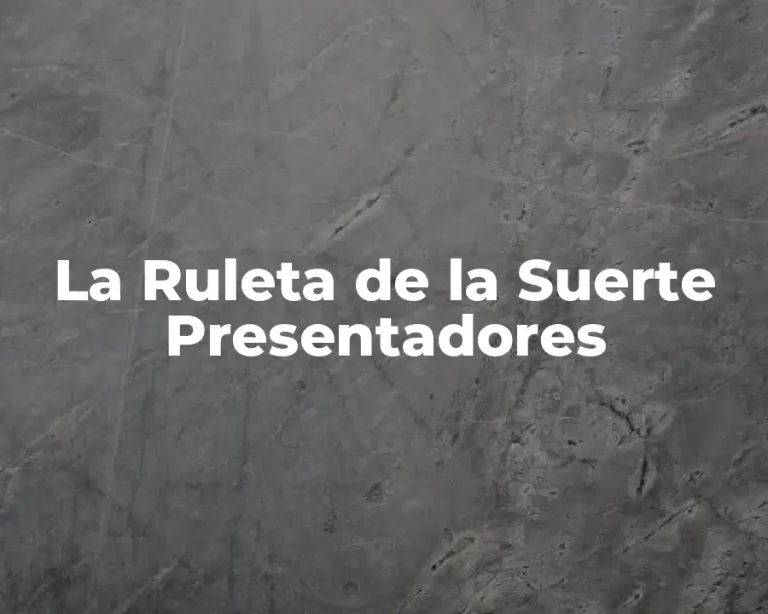 La Ruleta de la Suerte Presentadores