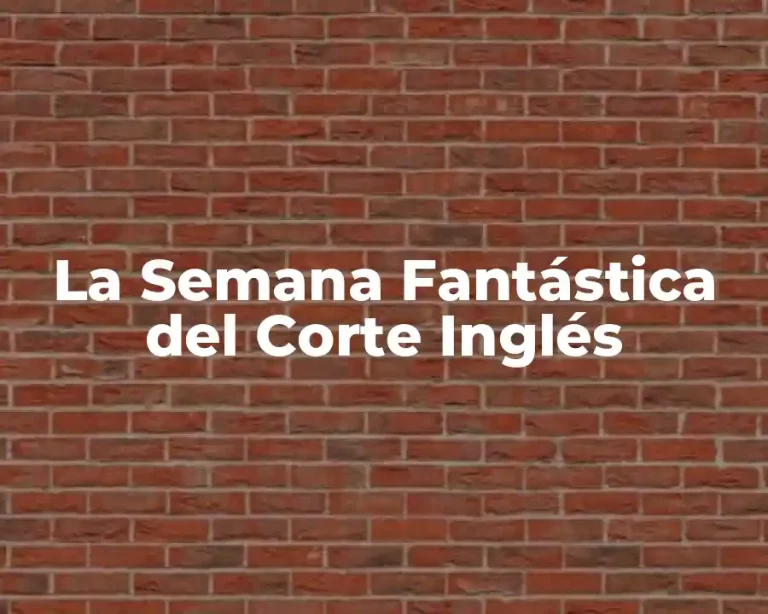 La Semana Fantástica del Corte Inglés