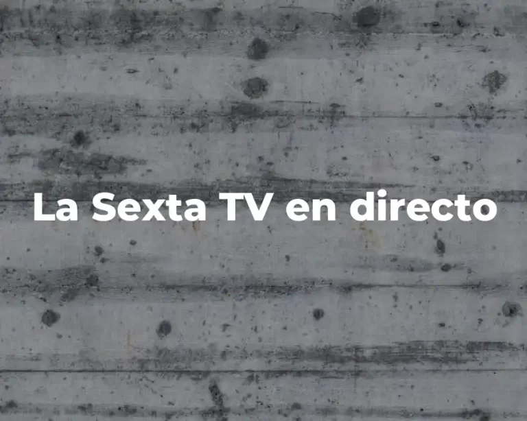 La Sexta TV en directo