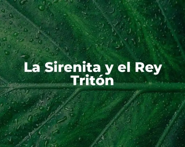 La Sirenita y el Rey Tritón